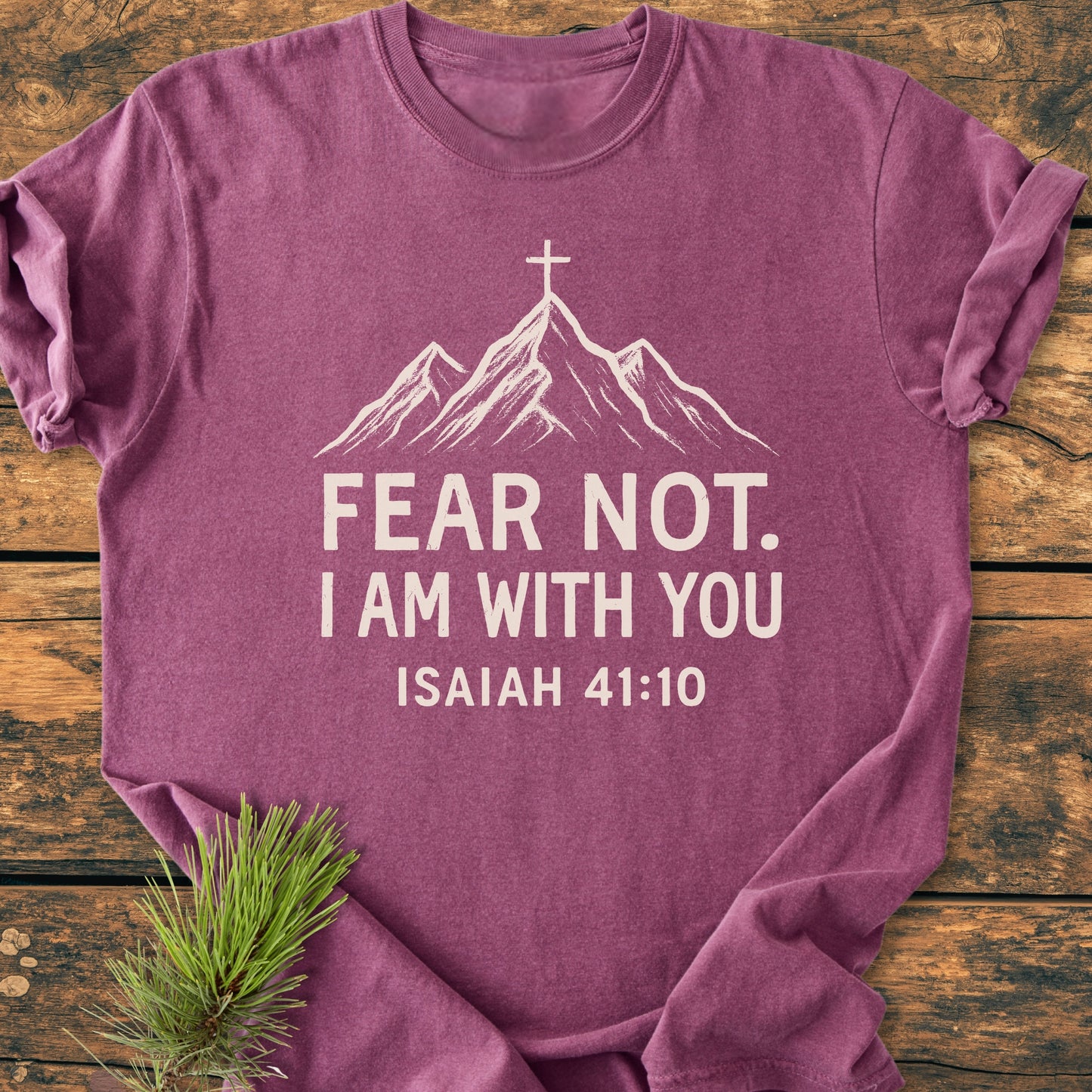 Fear Not - Vintage Wash Tee