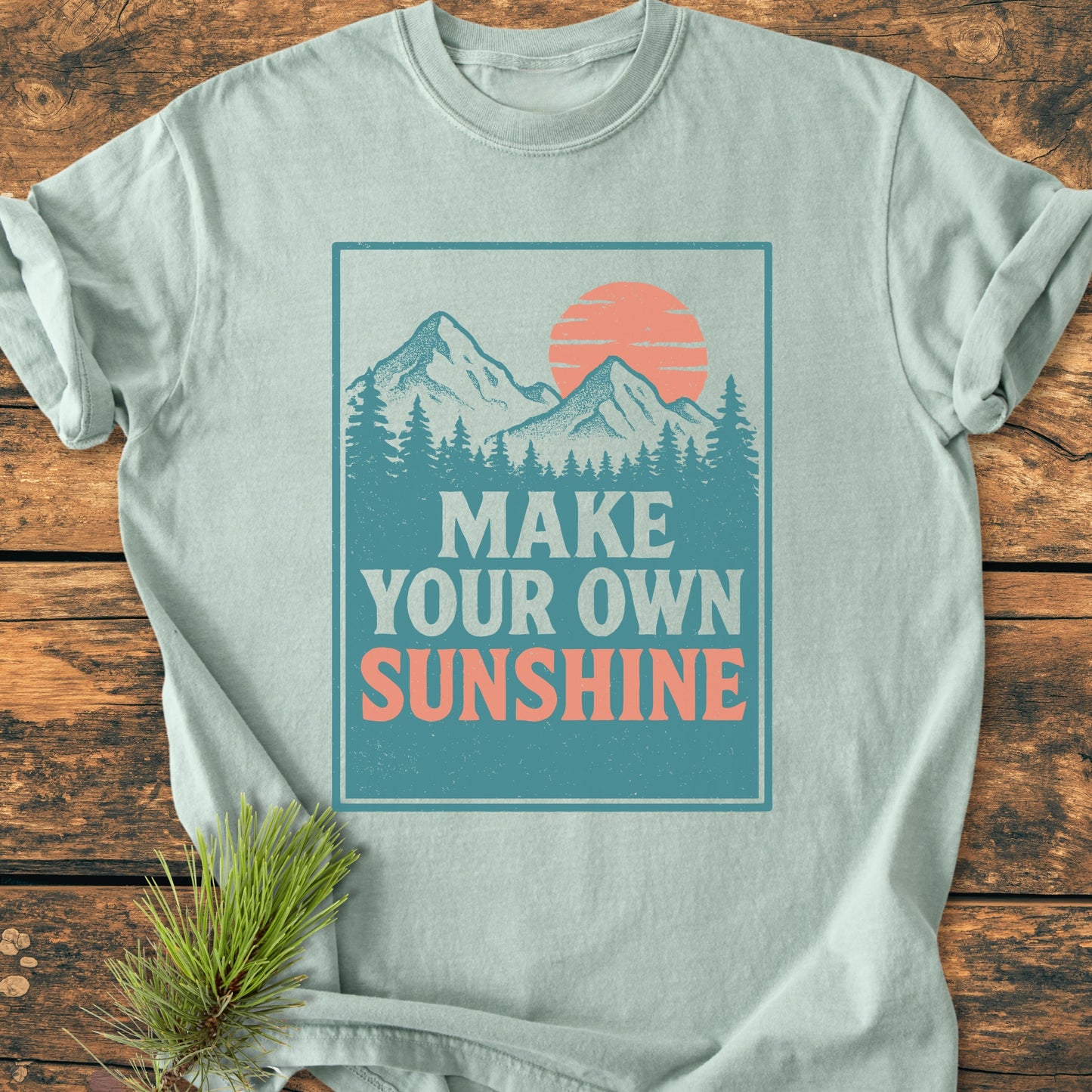 Make Your Own Sunshine - Vintage Wash Tee