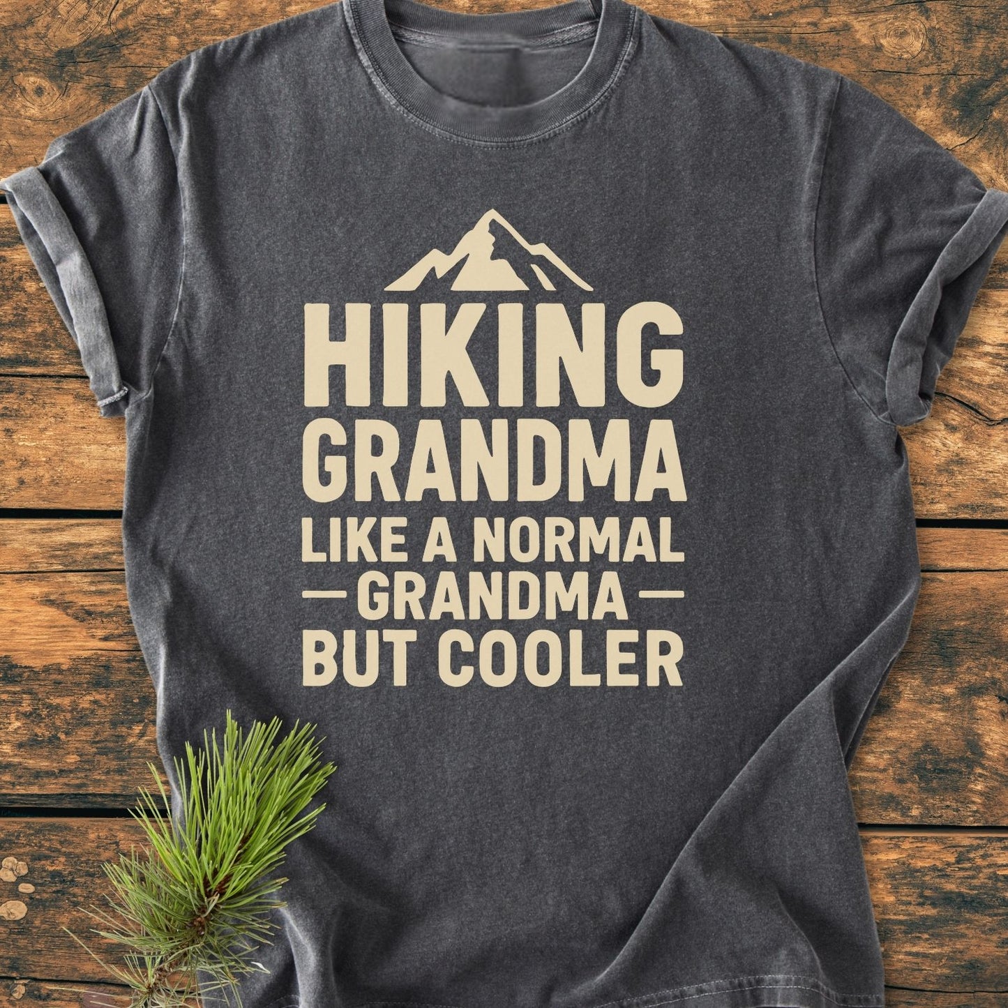 Hiking Grandma - Vintage Wash Tee