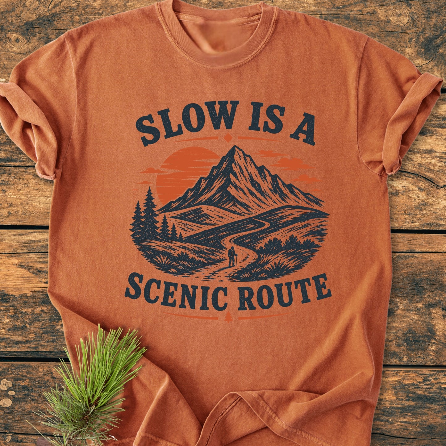 Slow Is A Scenic Route - Vintage Wash Tee