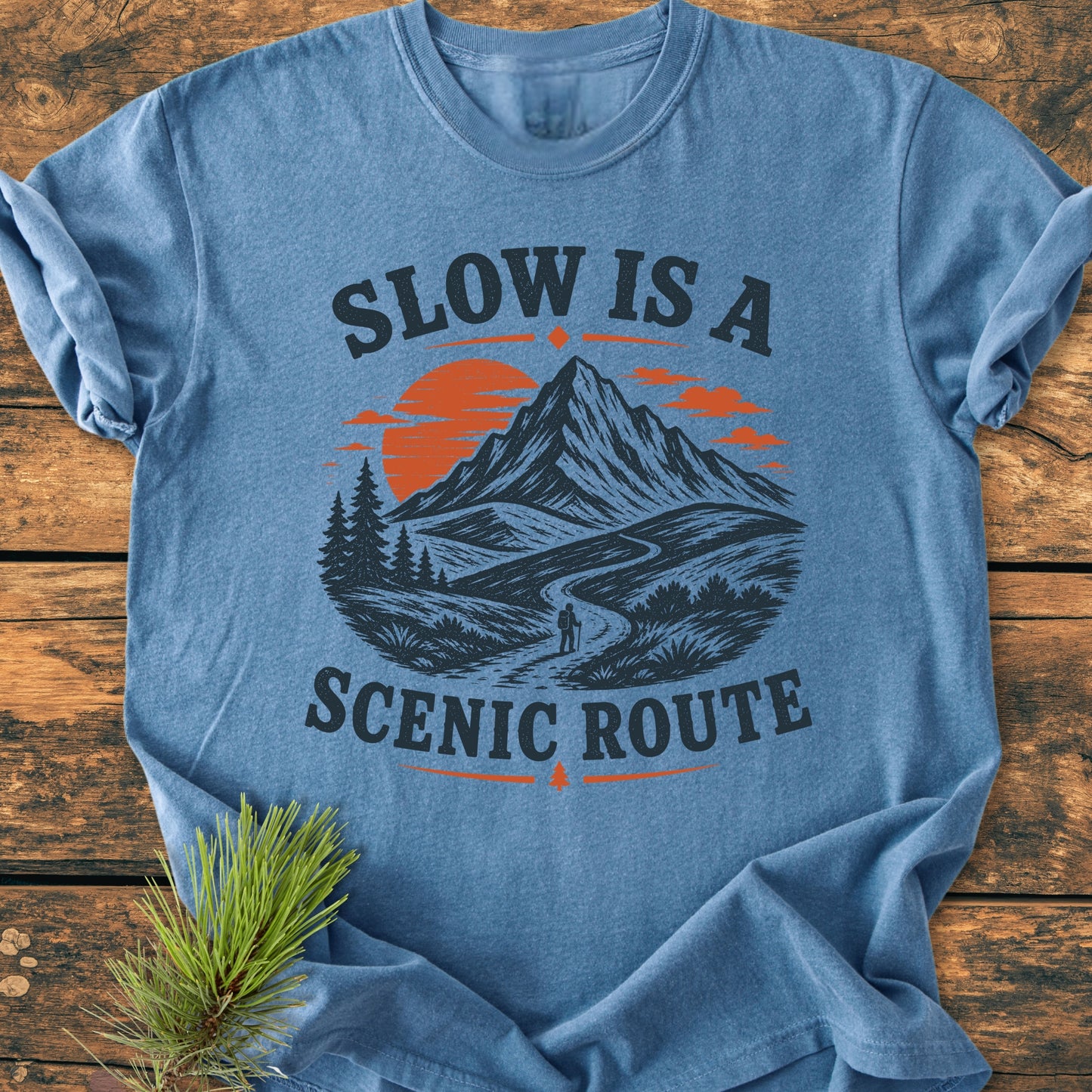 Slow Is A Scenic Route - Vintage Wash Tee