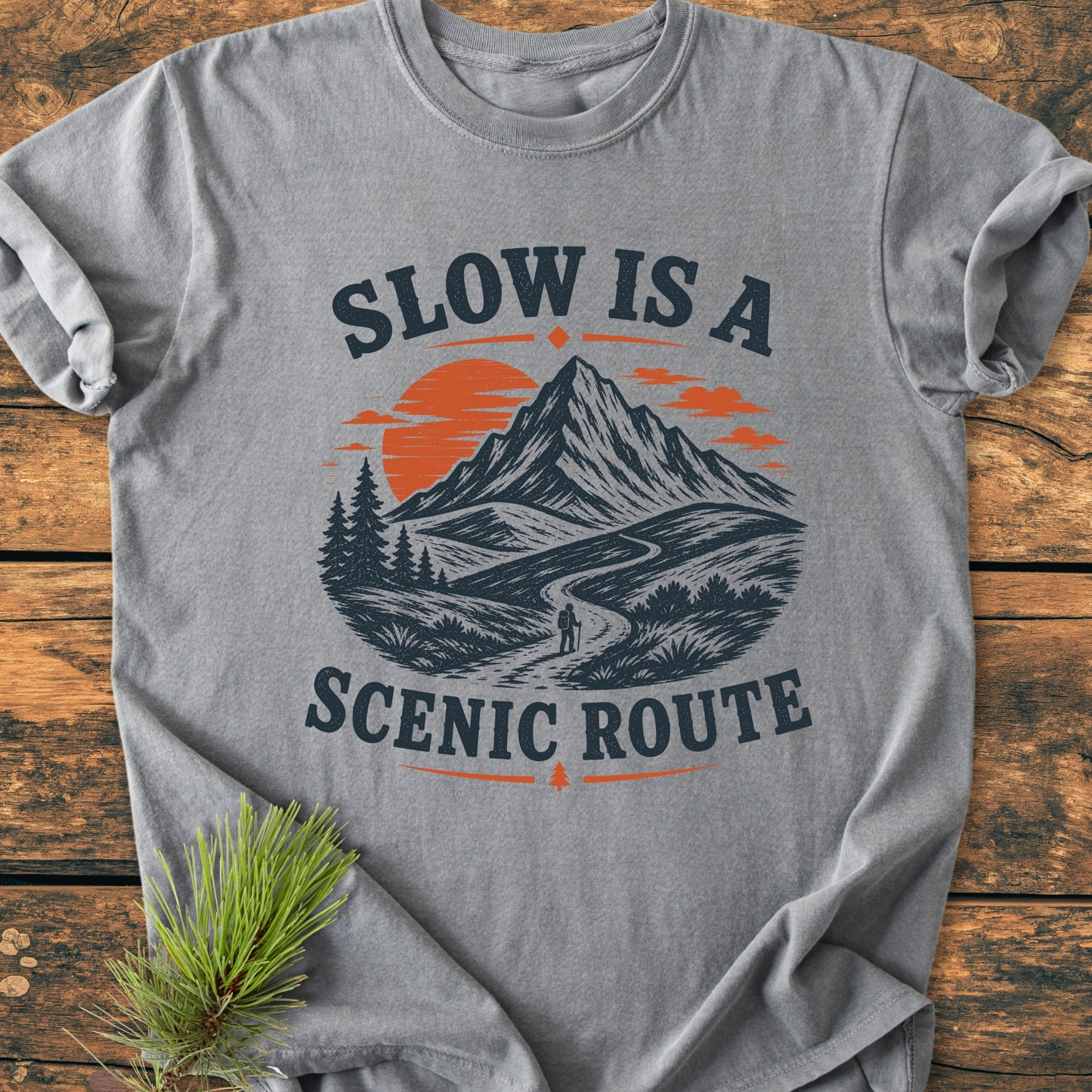 Slow Is A Scenic Route - Vintage Wash Tee