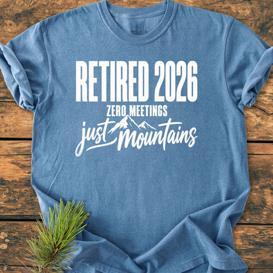 Retired 2026 - Just Mountains - Vintage Wash Tee