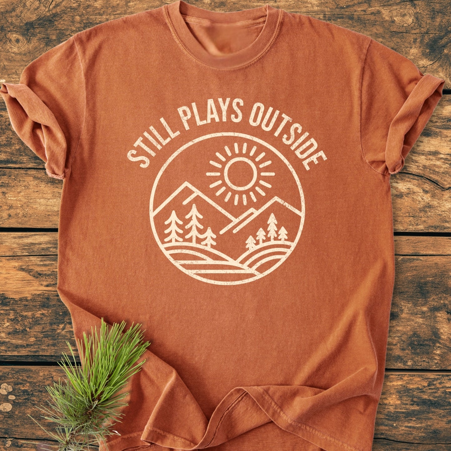 Still Plays Outside - Vintage Wash Tee