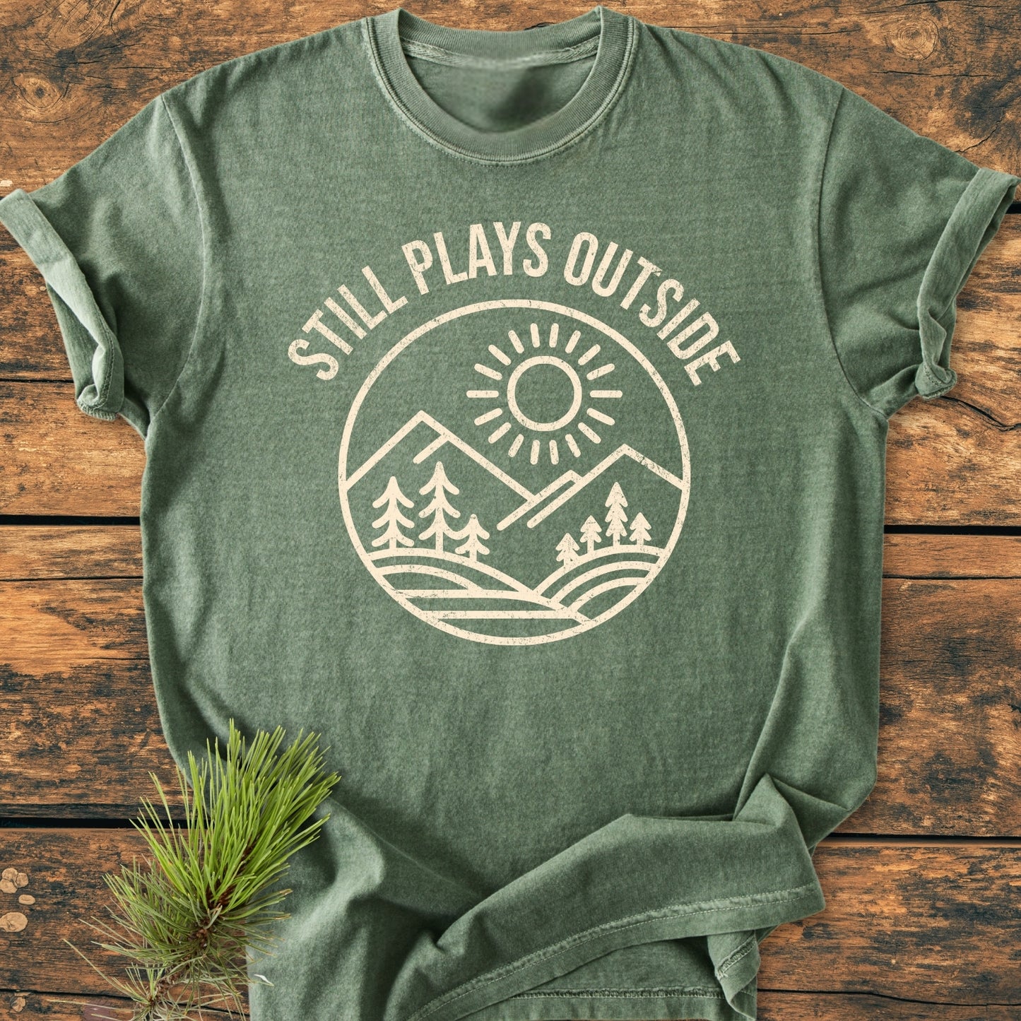 Still Plays Outside - Vintage Wash Tee