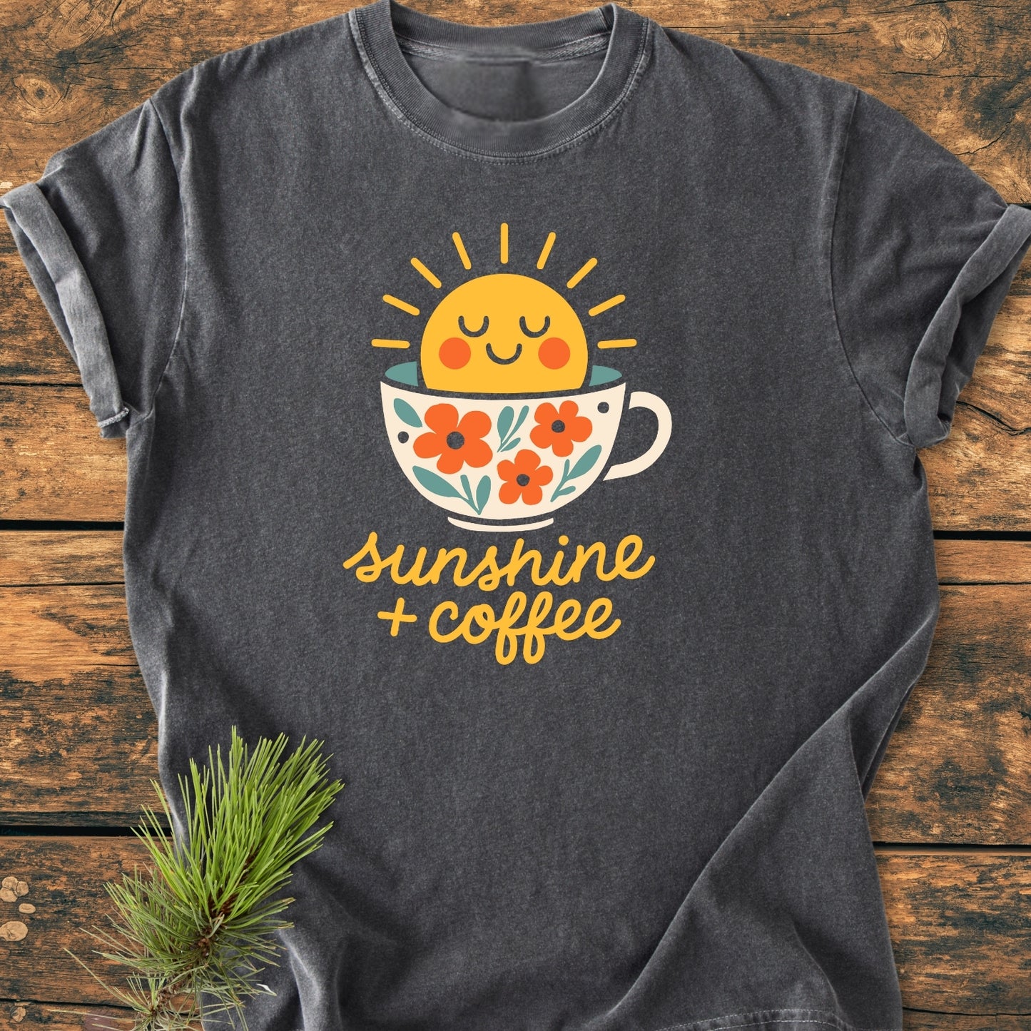 Sunshine And Coffee - Vintage Wash Tee