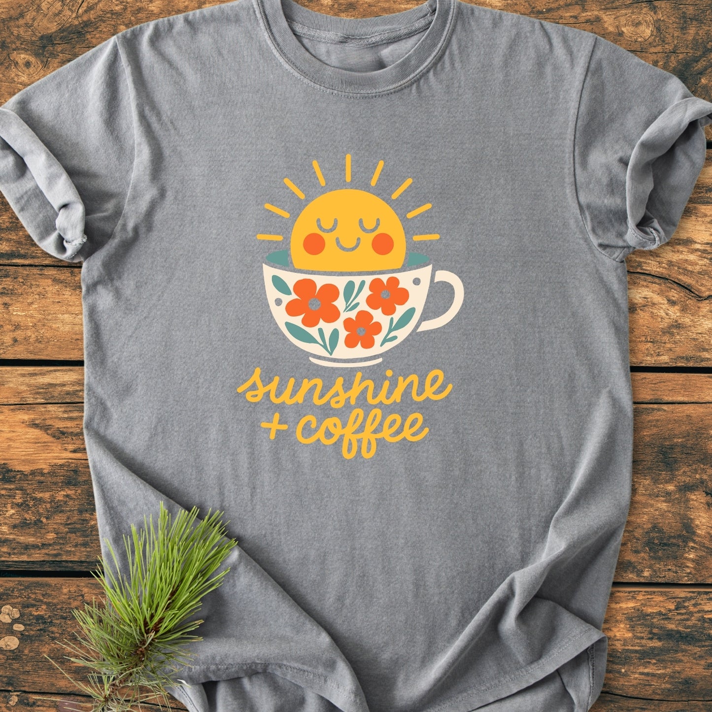 Sunshine And Coffee - Vintage Wash Tee