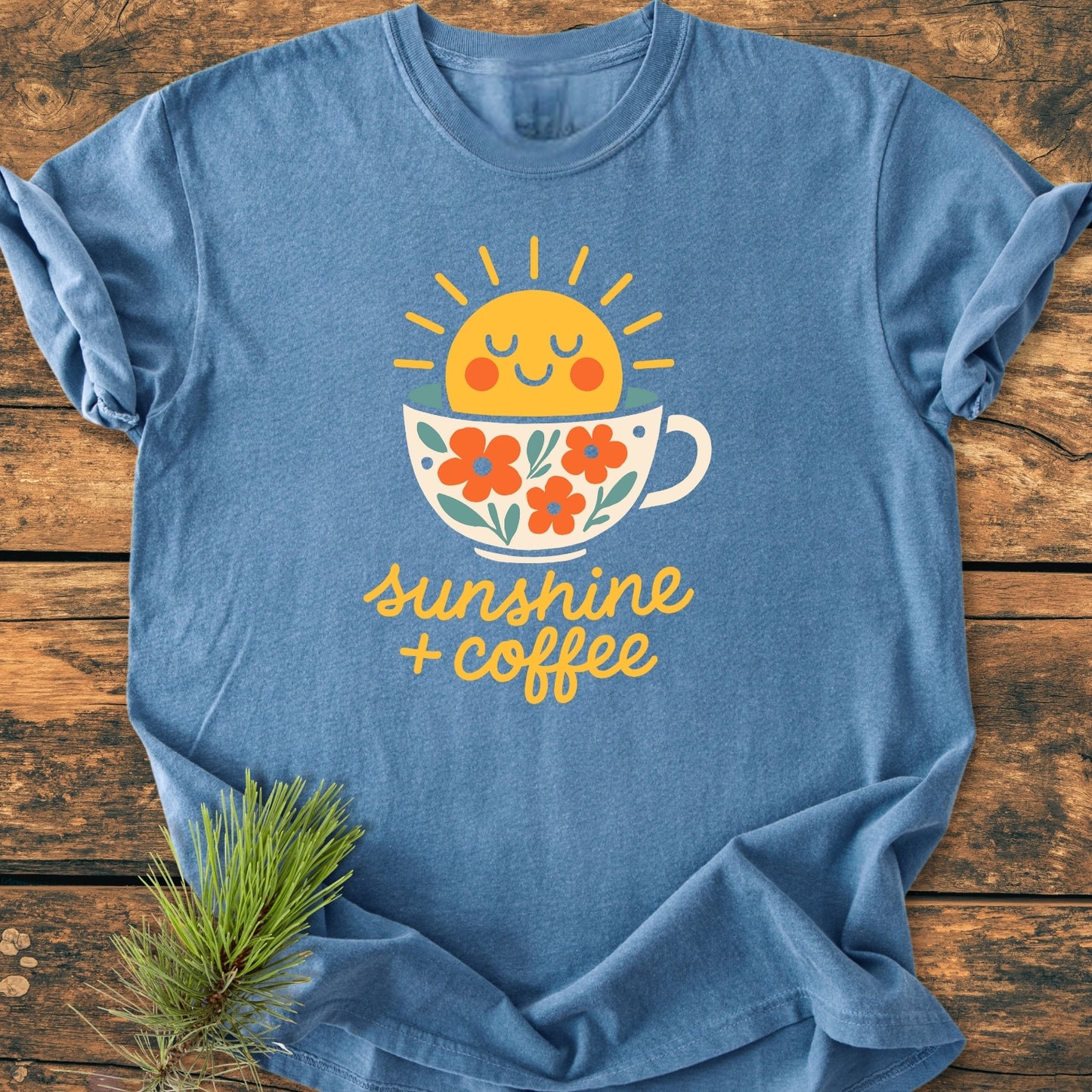 Sunshine And Coffee - Vintage Wash Tee