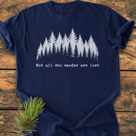 Not All Who Wander Are Lost - Vintage Wash Tee