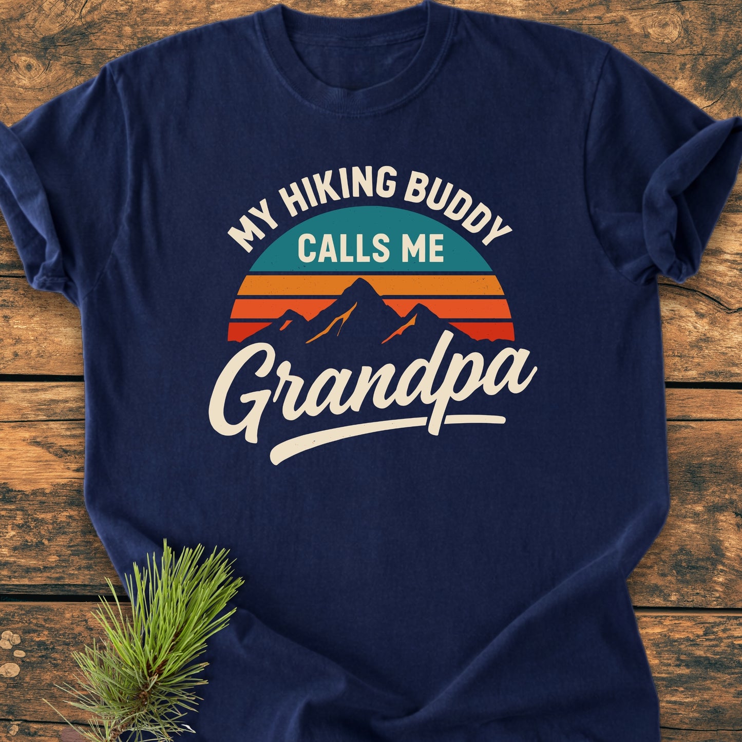 My Hiking Buddy Calls Me Grandpa - Vintage Wash Tee