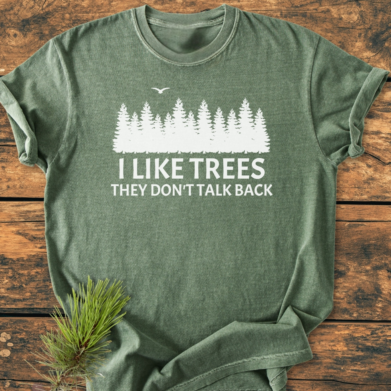 I Like Trees - Vintage Wash Tee