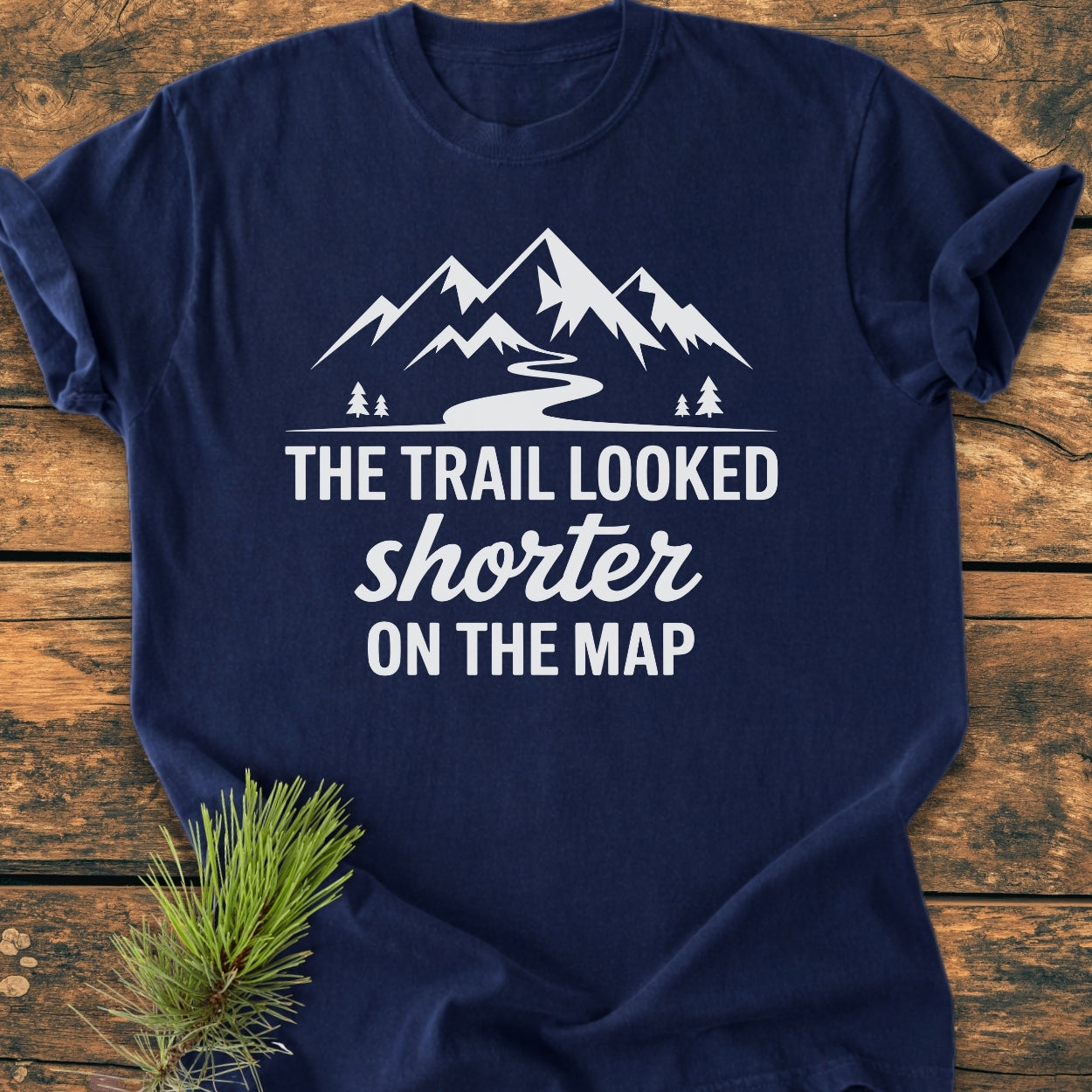 The Trail Looked Shorter On The Map - Vintage Wash Tee
