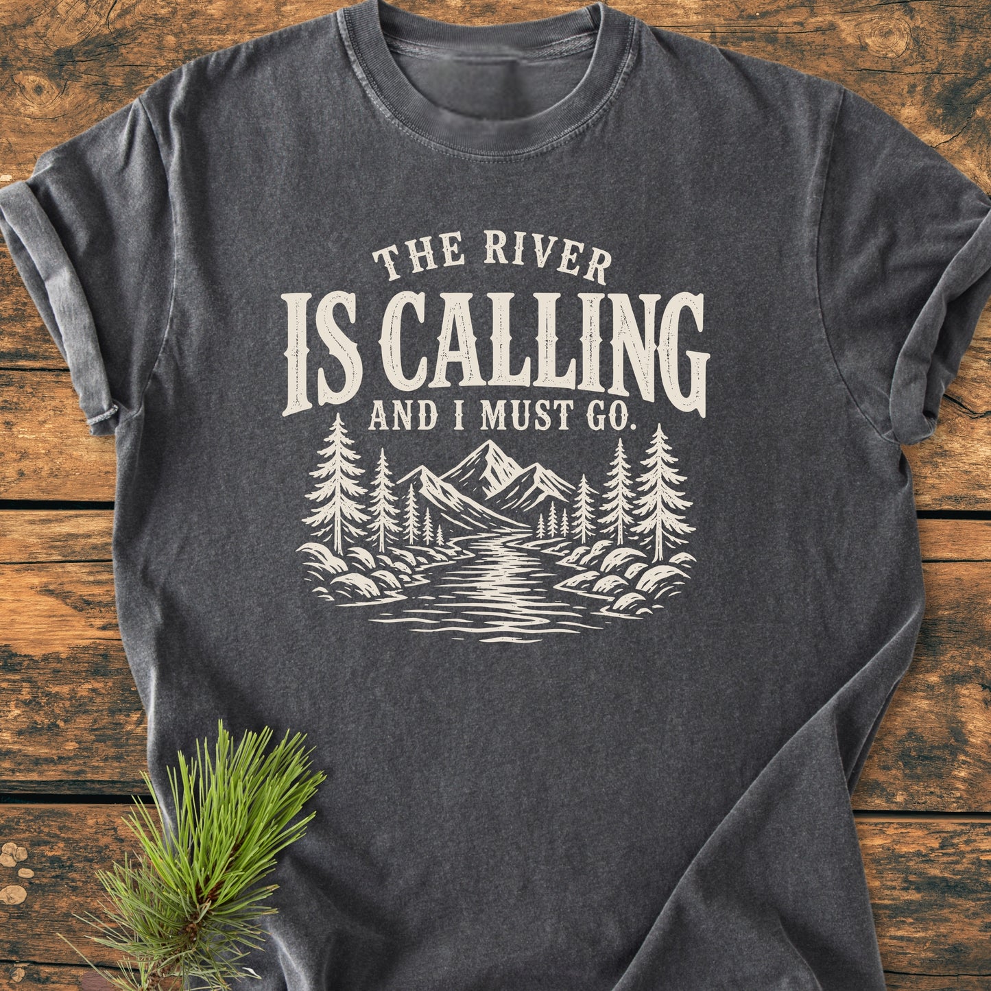 The River Is Calling - Vintage Wash Tee