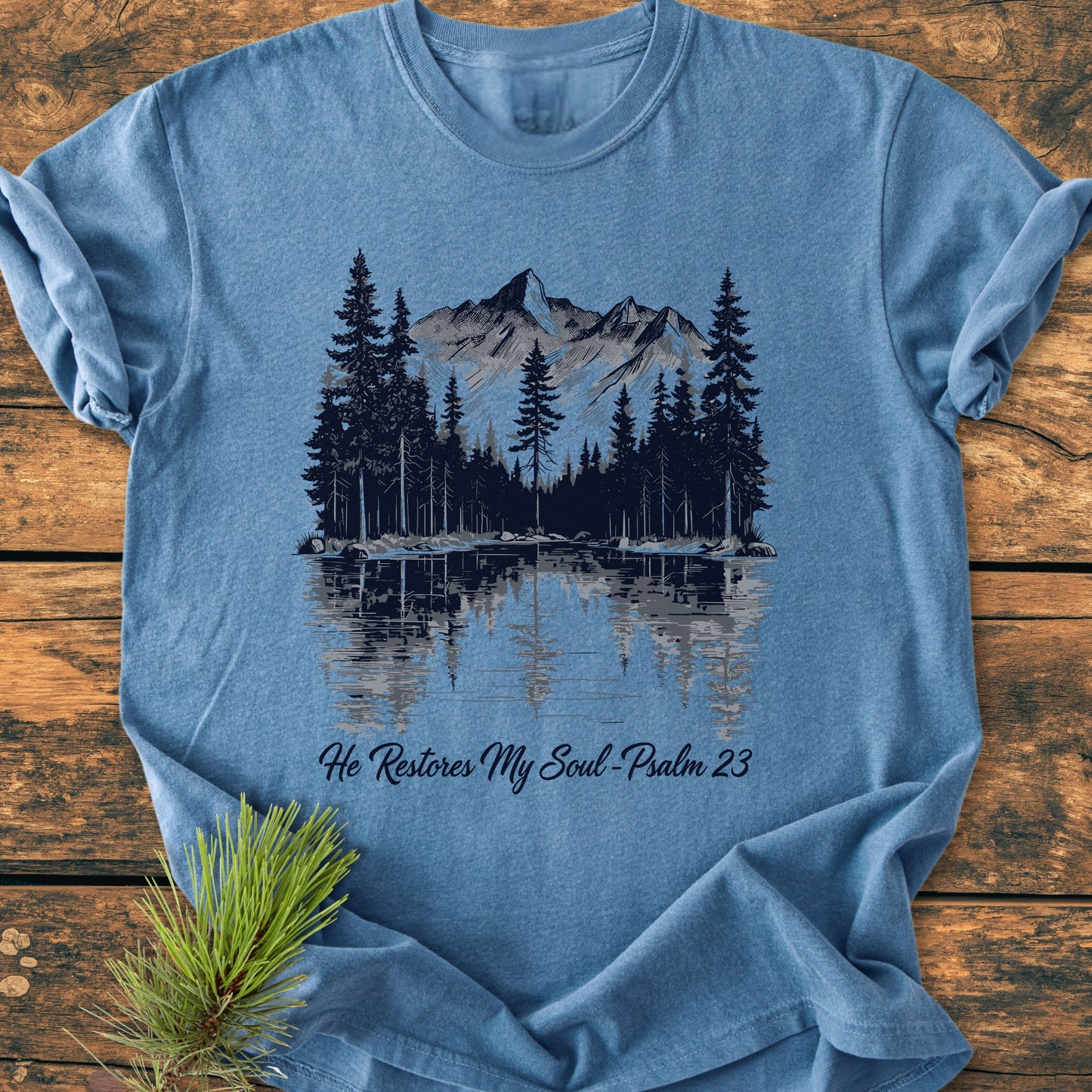 He Restores My Soul - Vintage Wash Tee