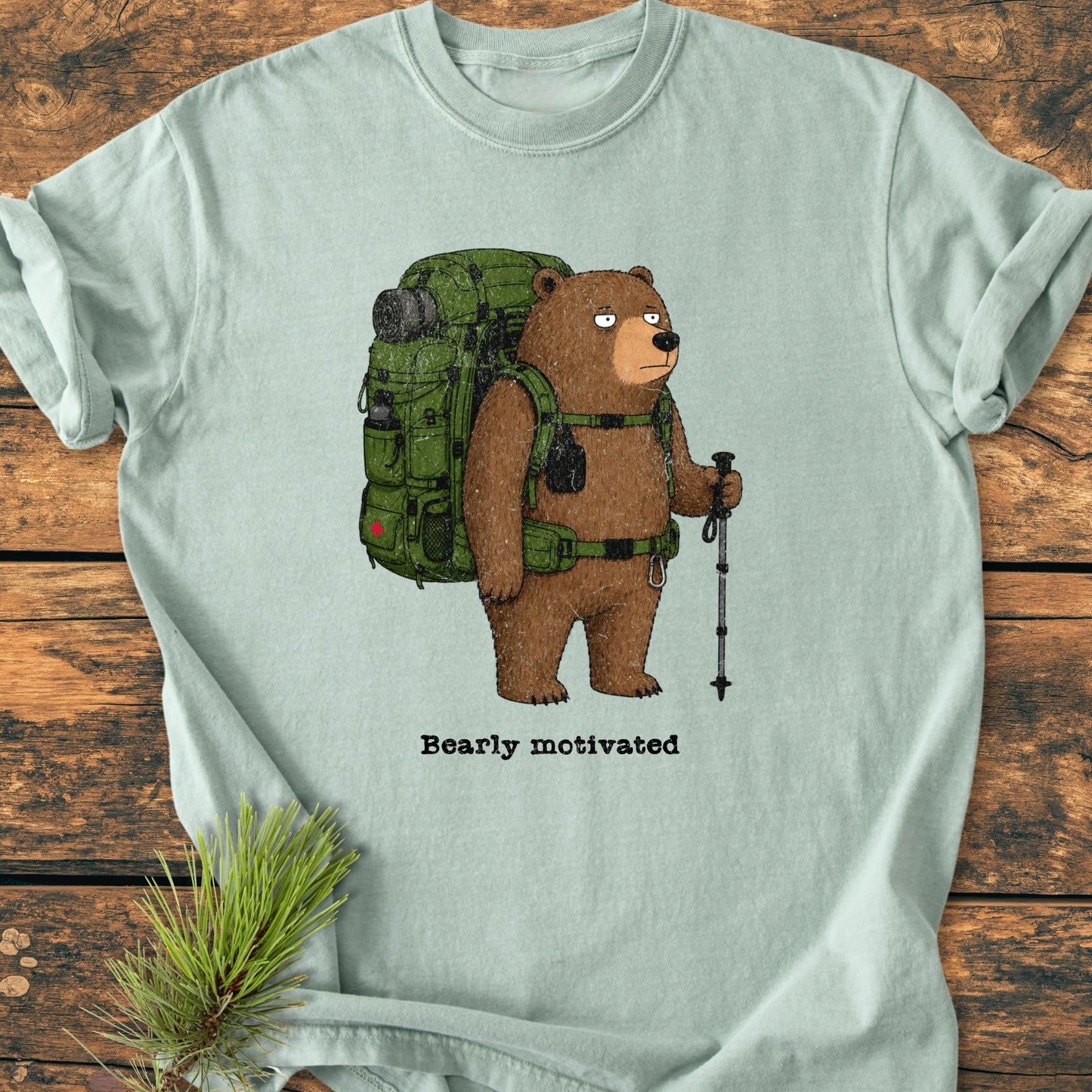 Bearly Motivated - Vintage Wash Tee