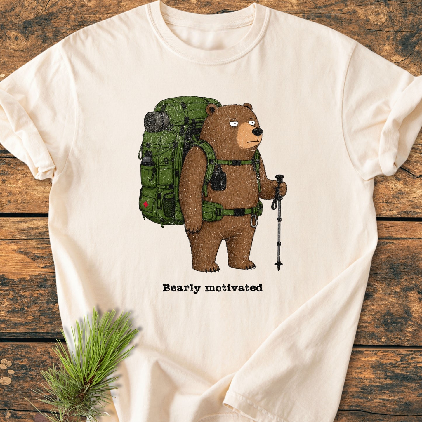 Bearly Motivated - Vintage Wash Tee