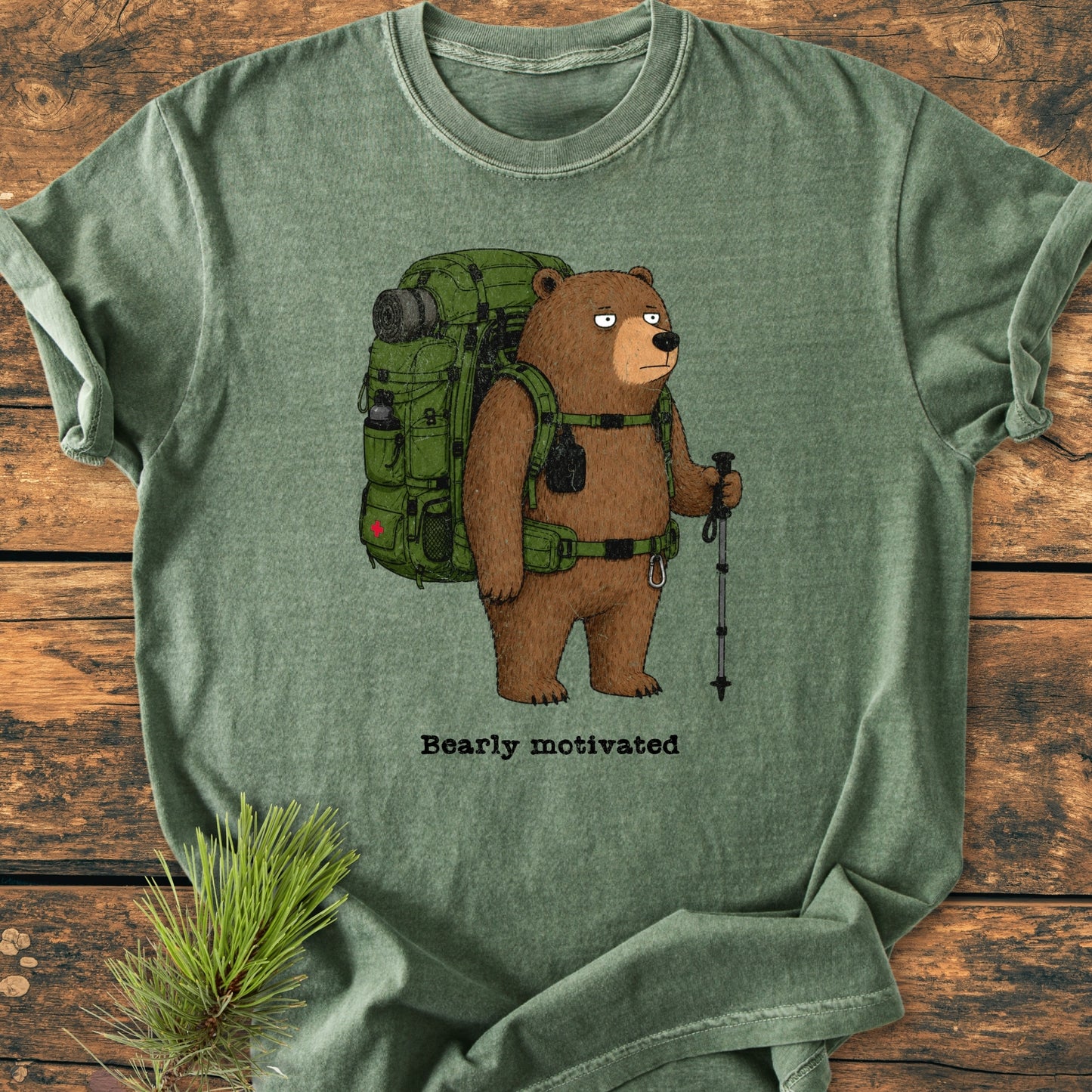 Bearly Motivated - Vintage Wash Tee