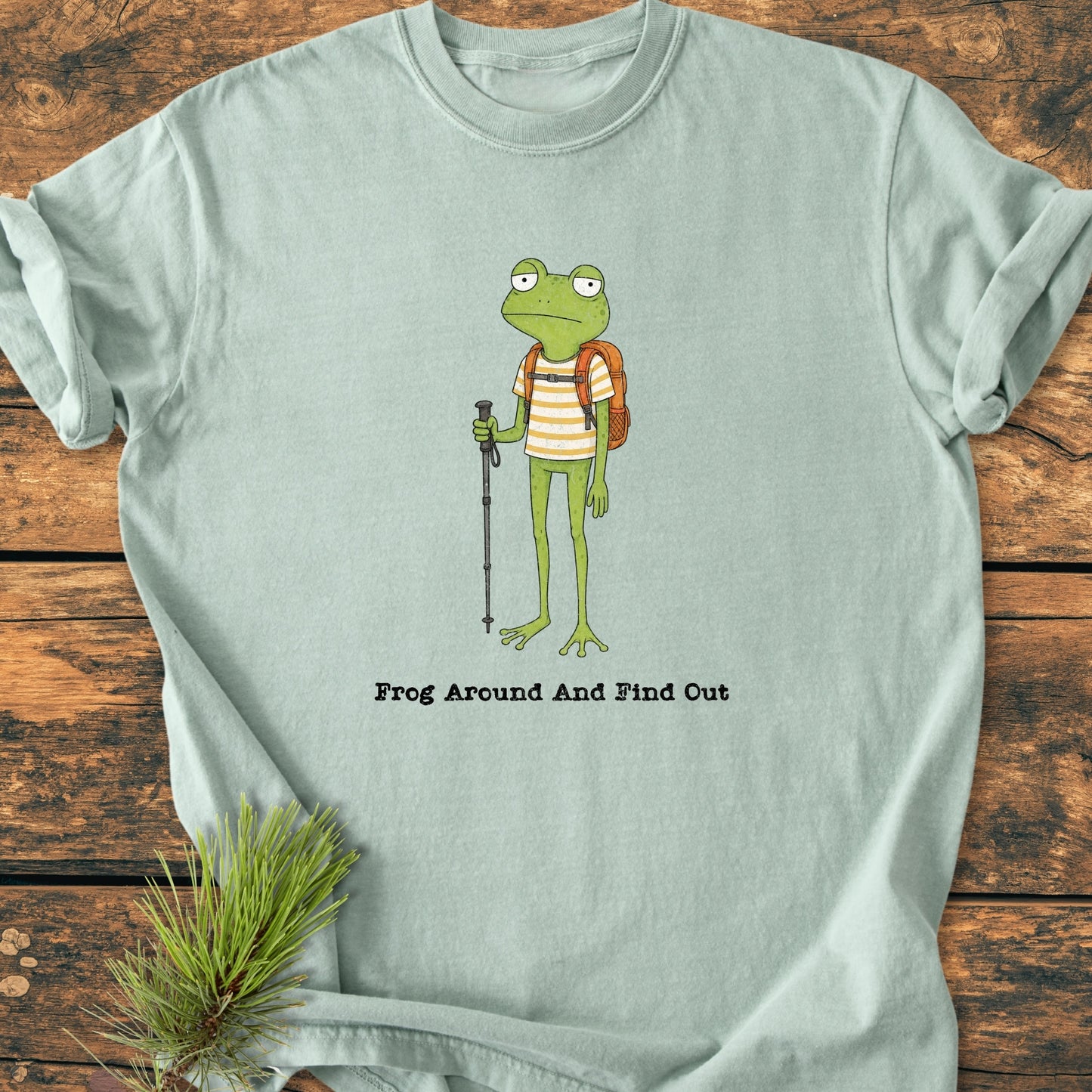 Frog Around And Find Out - Vintage Wash Tee