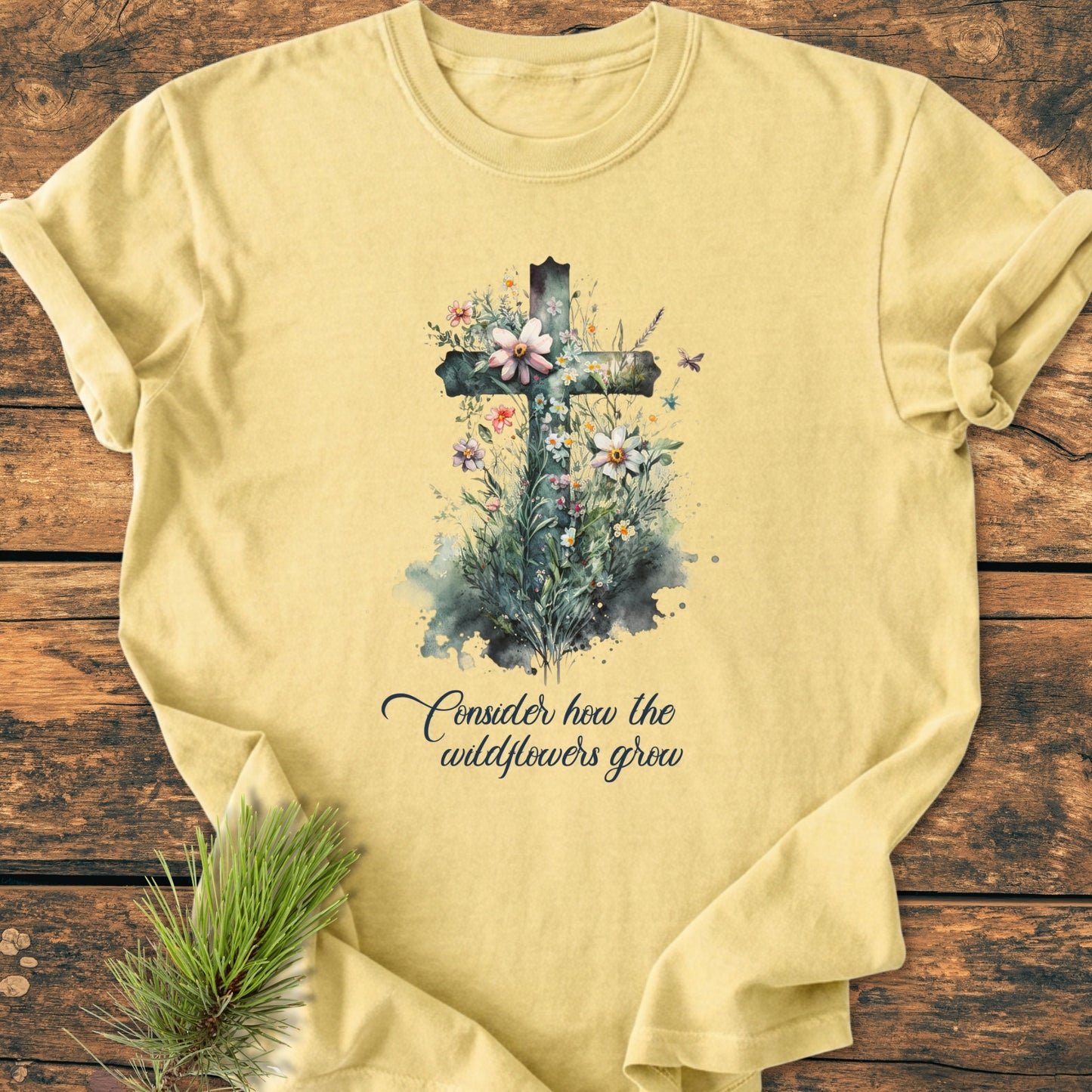 Consider How The Wildflowers Grow - Vintage Wash Tee