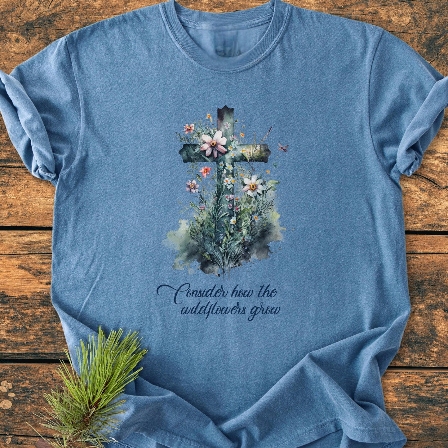Consider How The Wildflowers Grow - Vintage Wash Tee