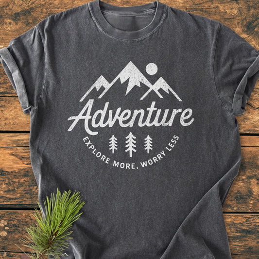 Adventure - Explore More Worry Less - Vintage Wash Tee