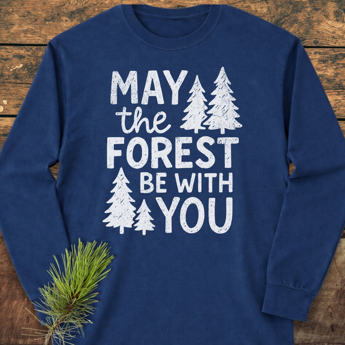 May The Forest Be With You Long-Sleeve Tee