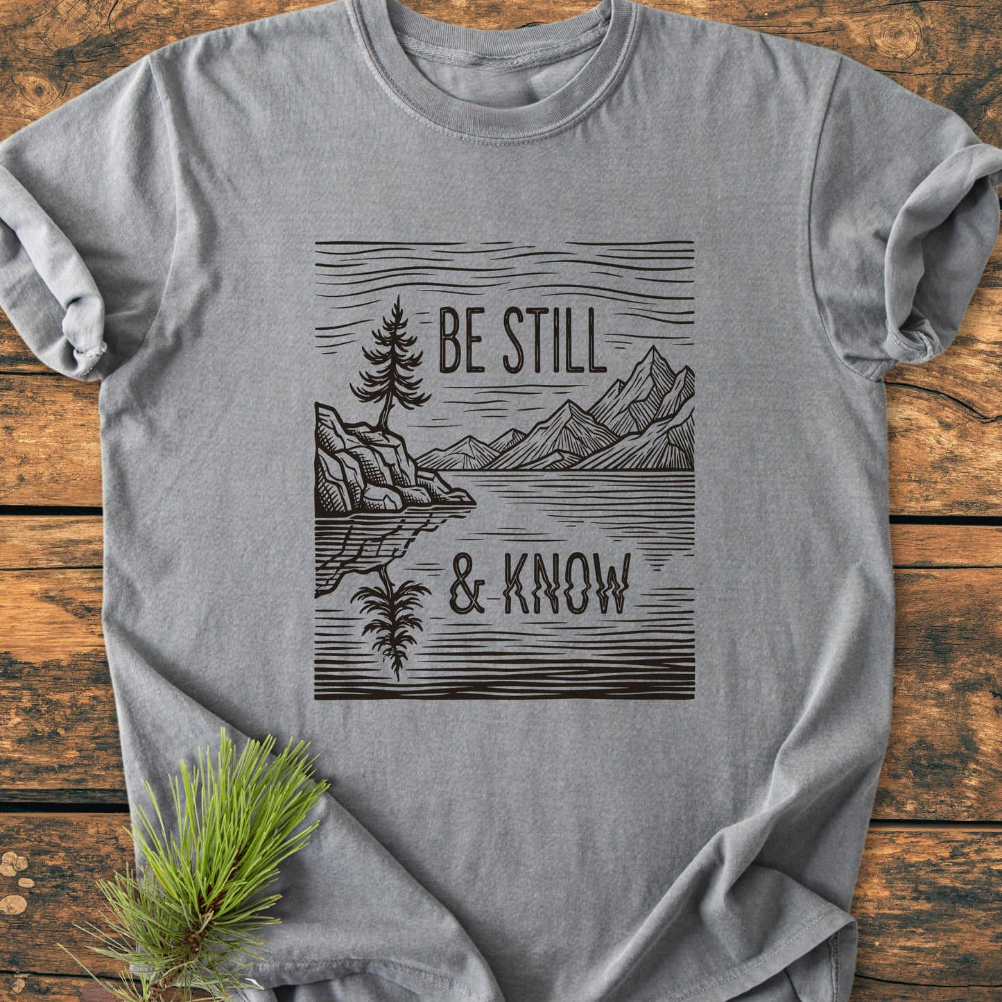 Be Still & Know - Vintage Wash Tee