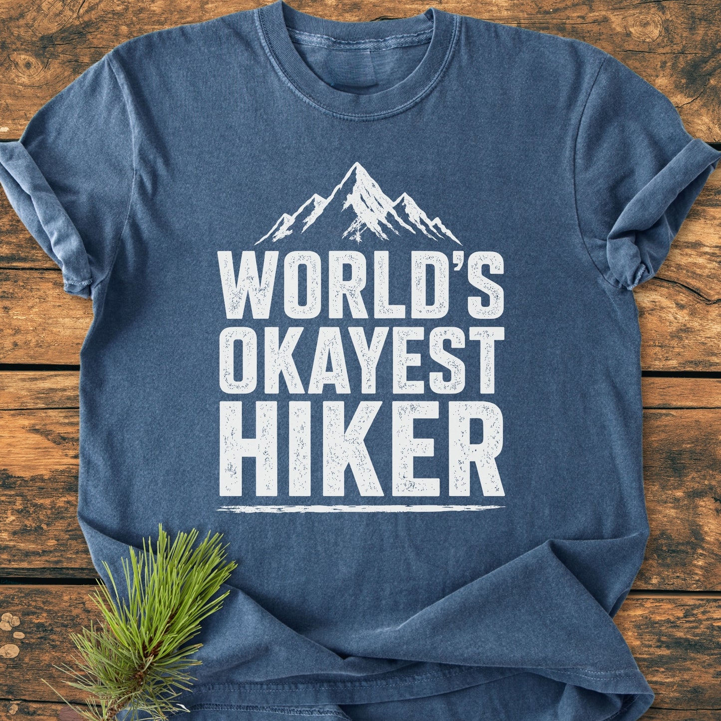 World's Okayest Hiker - Vintage Wash Tee