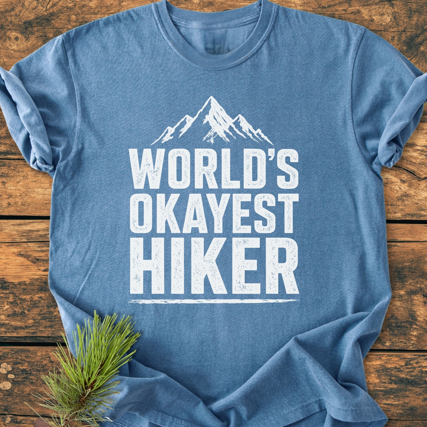 World's Okayest Hiker - Vintage Wash Tee