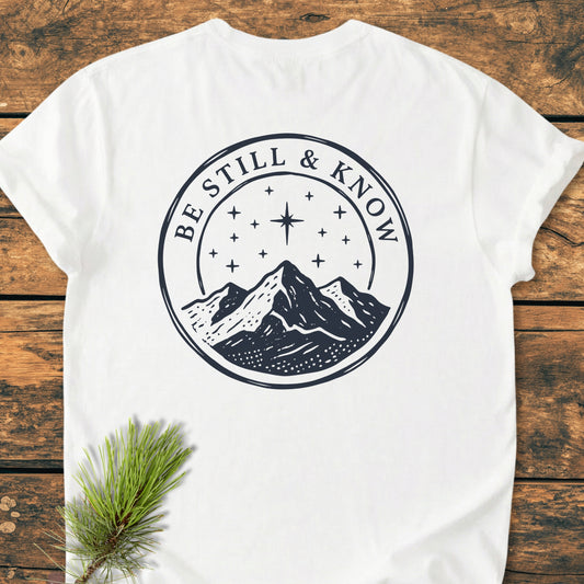 Be Still And Know BACK PRINT - Vintage Wash Tee