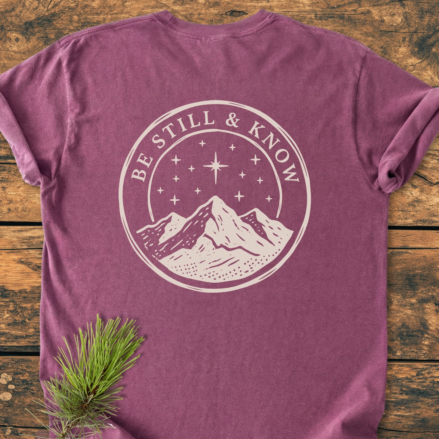 Be Still And Know BACK PRINT - Vintage Wash Tee