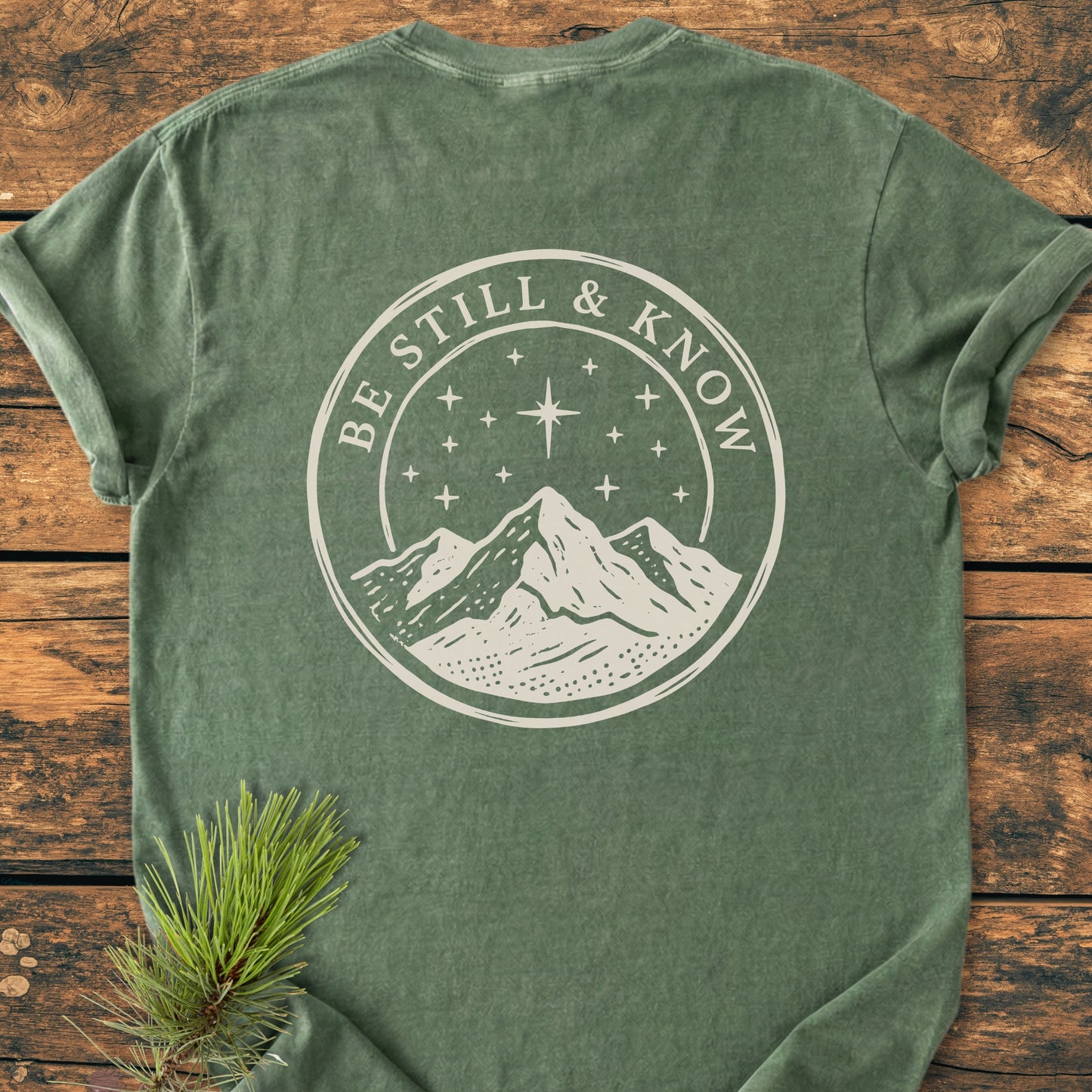 Be Still And Know BACK PRINT - Vintage Wash Tee