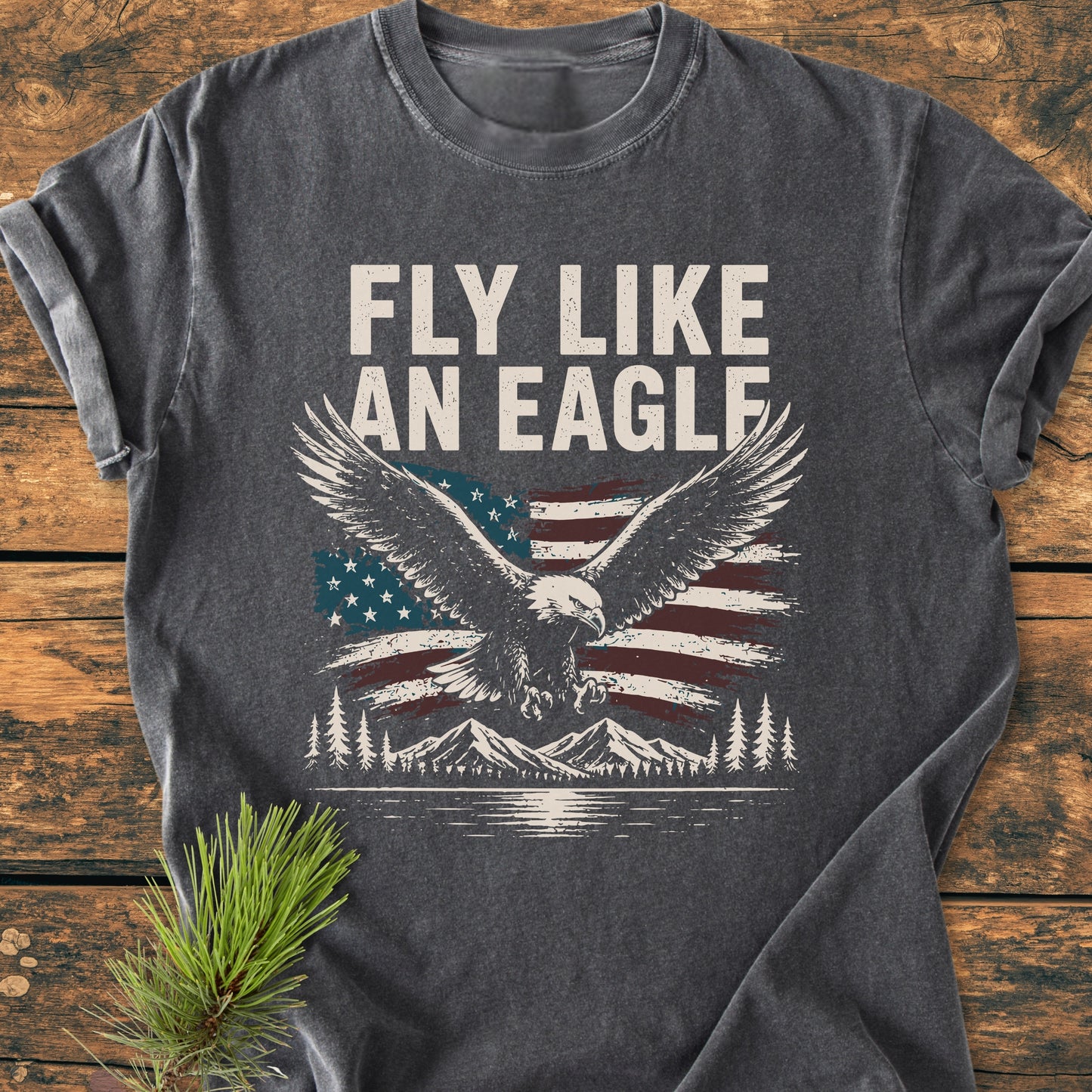 Fly Like An Eagle Patriotic - Vintage Wash Tee