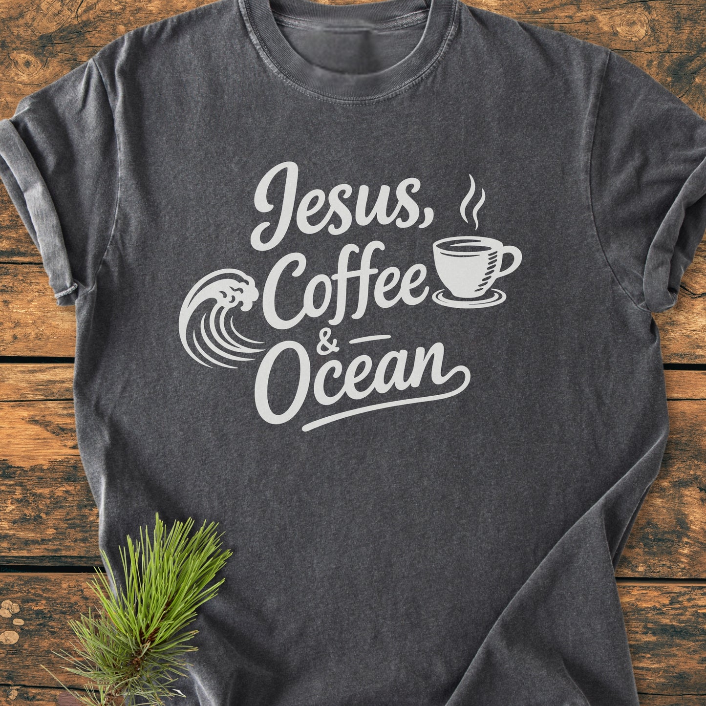 Jesus, Coffee, Ocean - Vintage Wash Tee