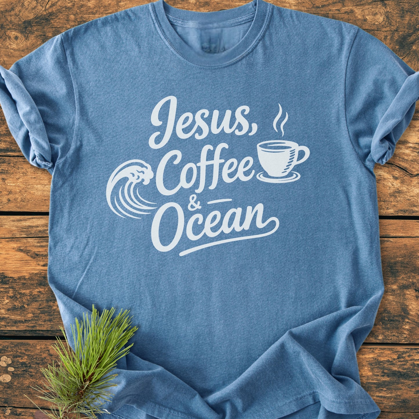 Jesus, Coffee, Ocean - Vintage Wash Tee