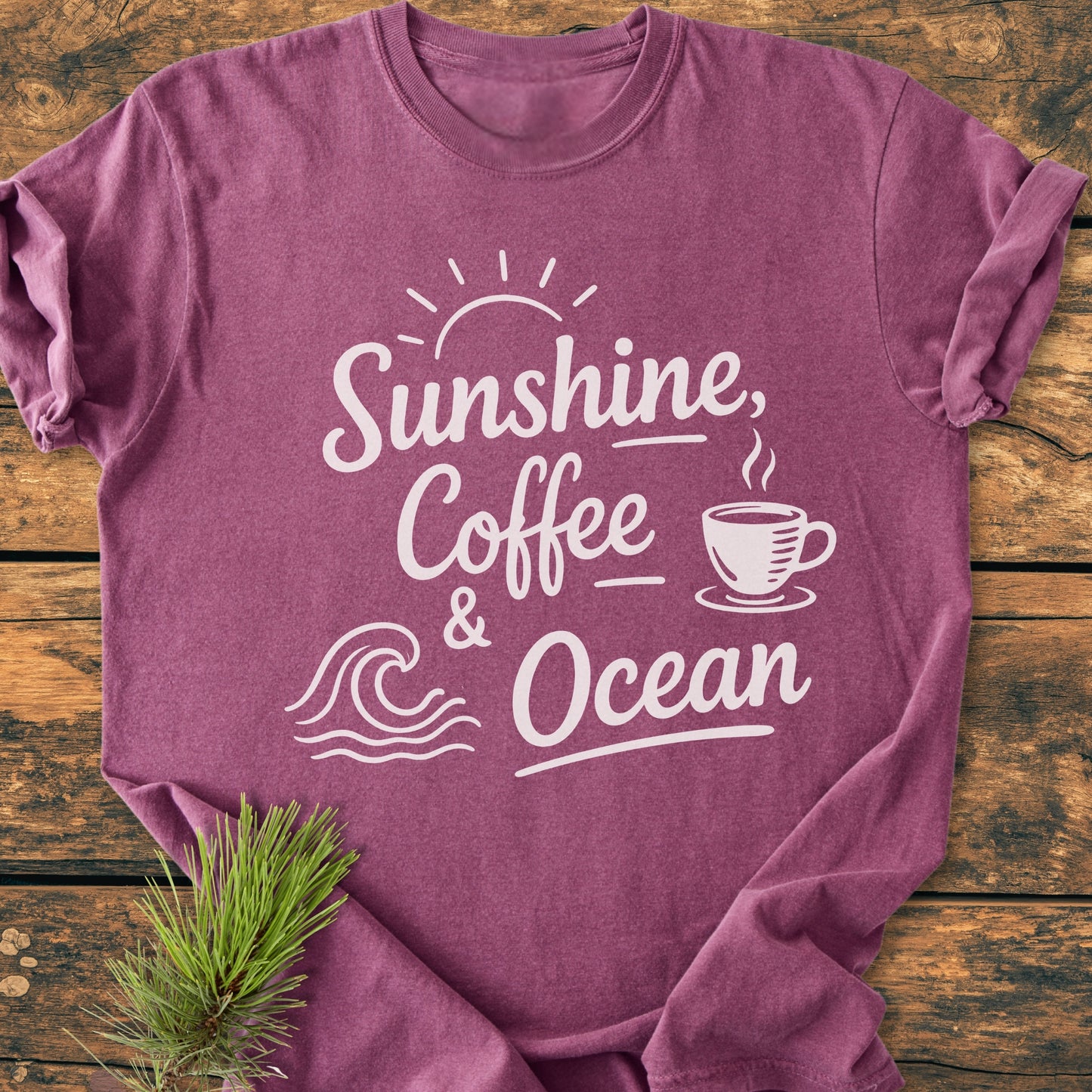 Sunshine, Coffee, Ocean - Vintage Wash Tee