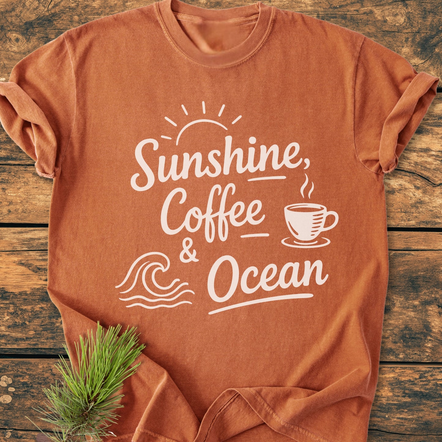 Sunshine, Coffee, Ocean - Vintage Wash Tee
