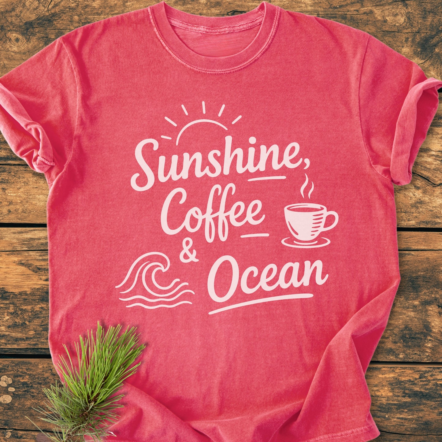 Sunshine, Coffee, Ocean - Vintage Wash Tee