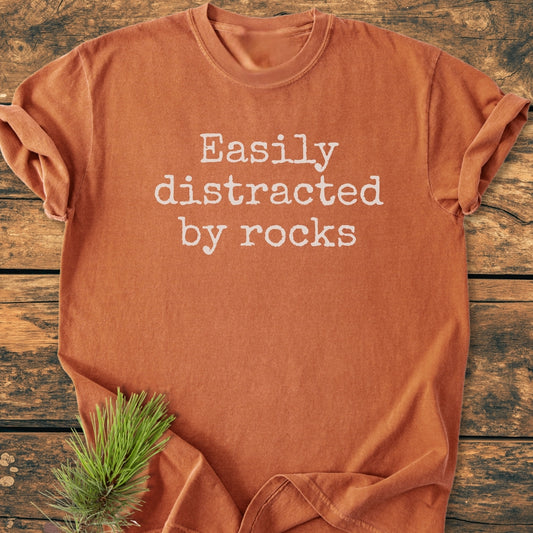 Easily Distracted By Rocks - Vintage Wash Tee