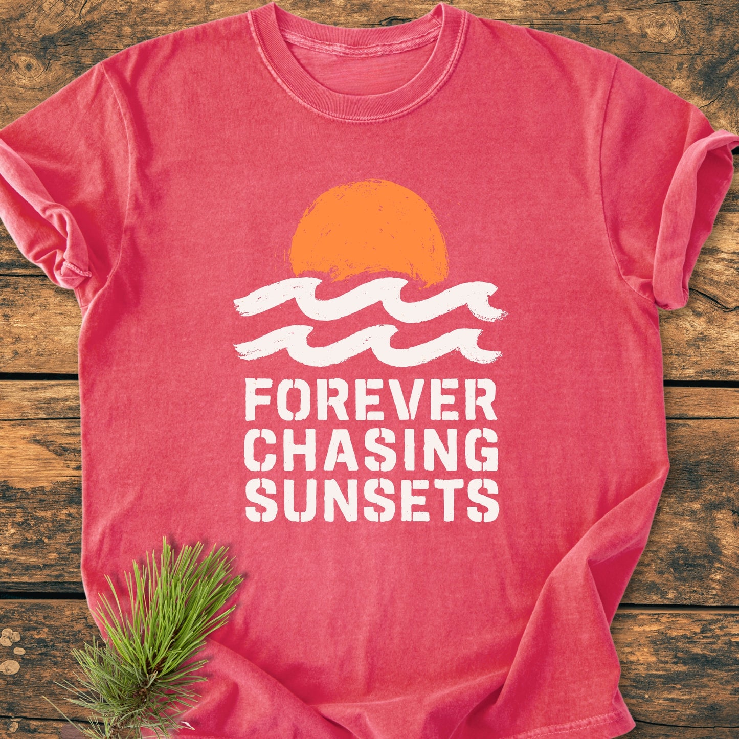 Forever Chasing Sunsets - Vintage Wash Tee