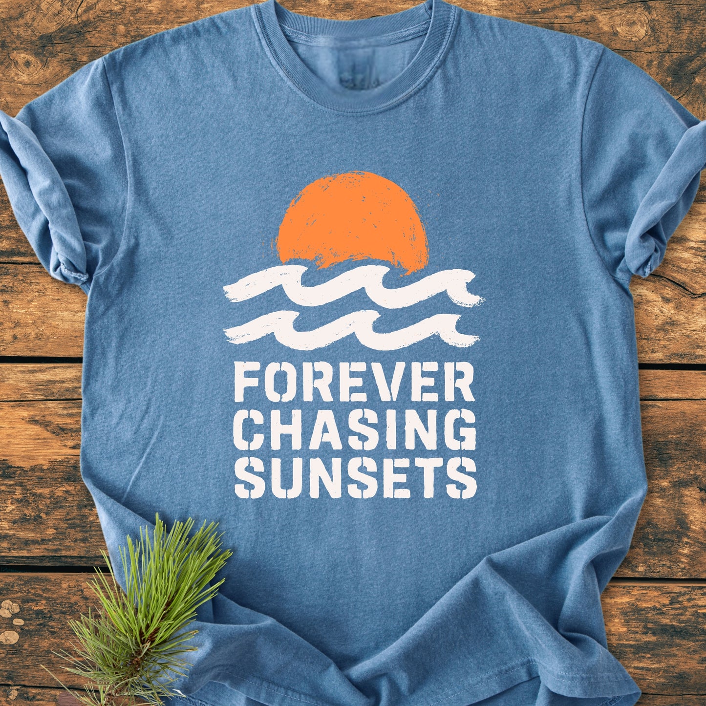 Forever Chasing Sunsets - Vintage Wash Tee