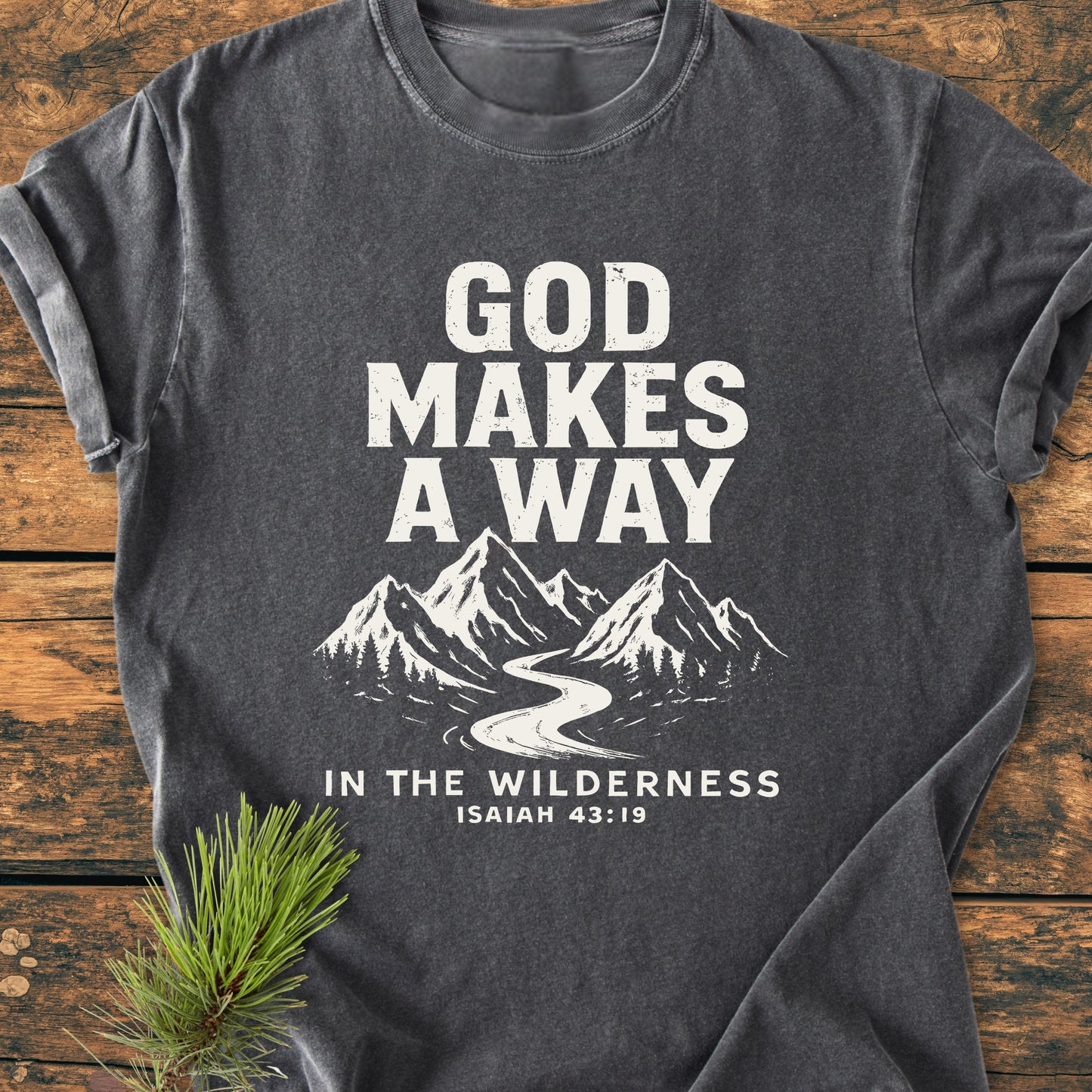 God Makes A Way - Vintage Wash Tee