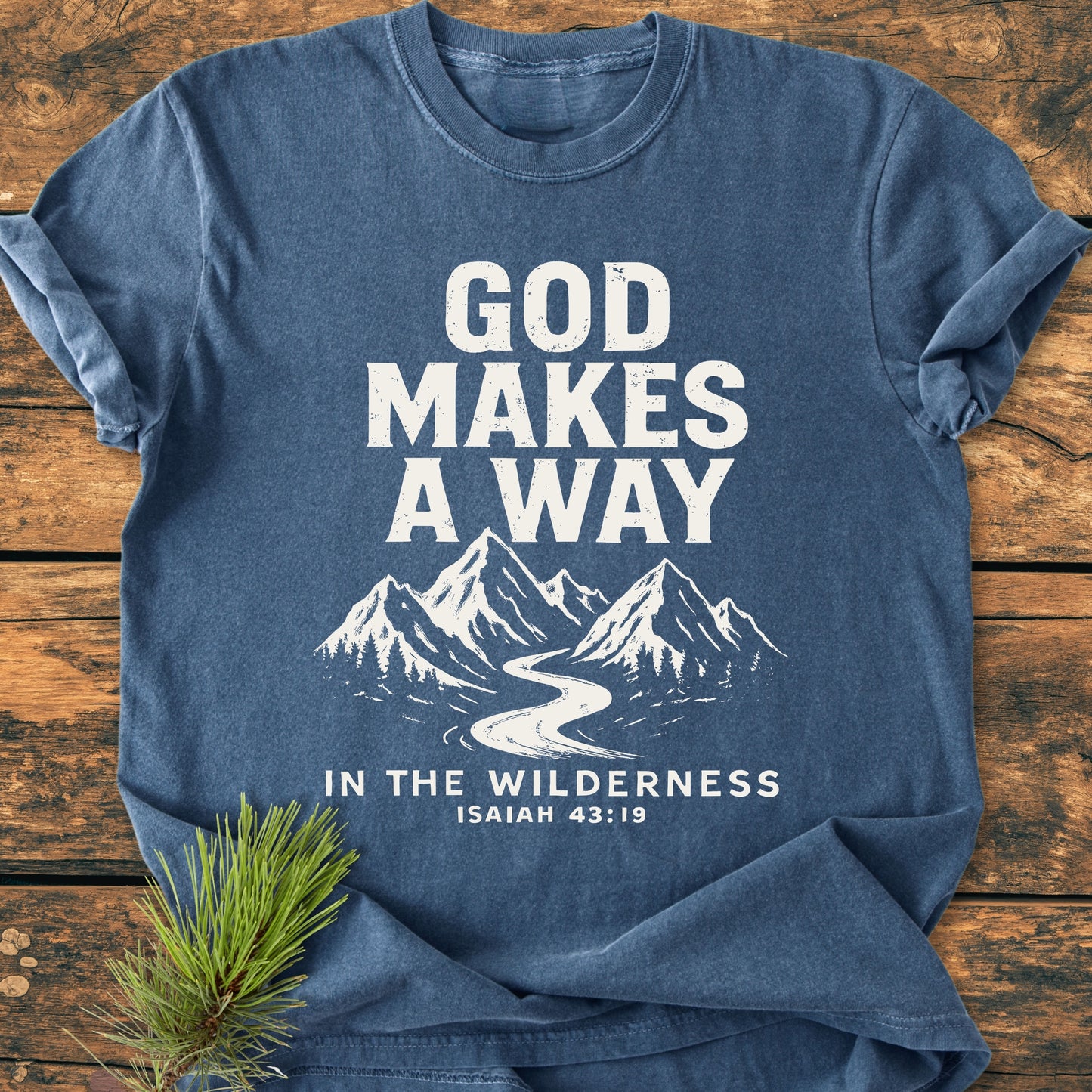 God Makes A Way - Vintage Wash Tee