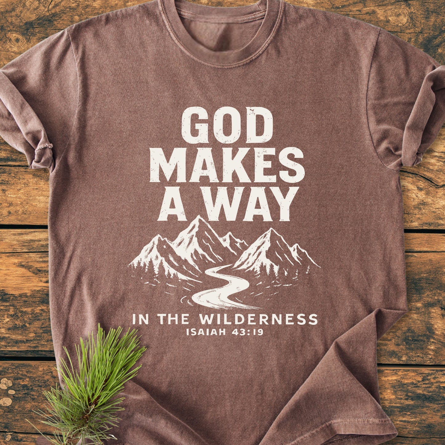 God Makes A Way - Vintage Wash Tee