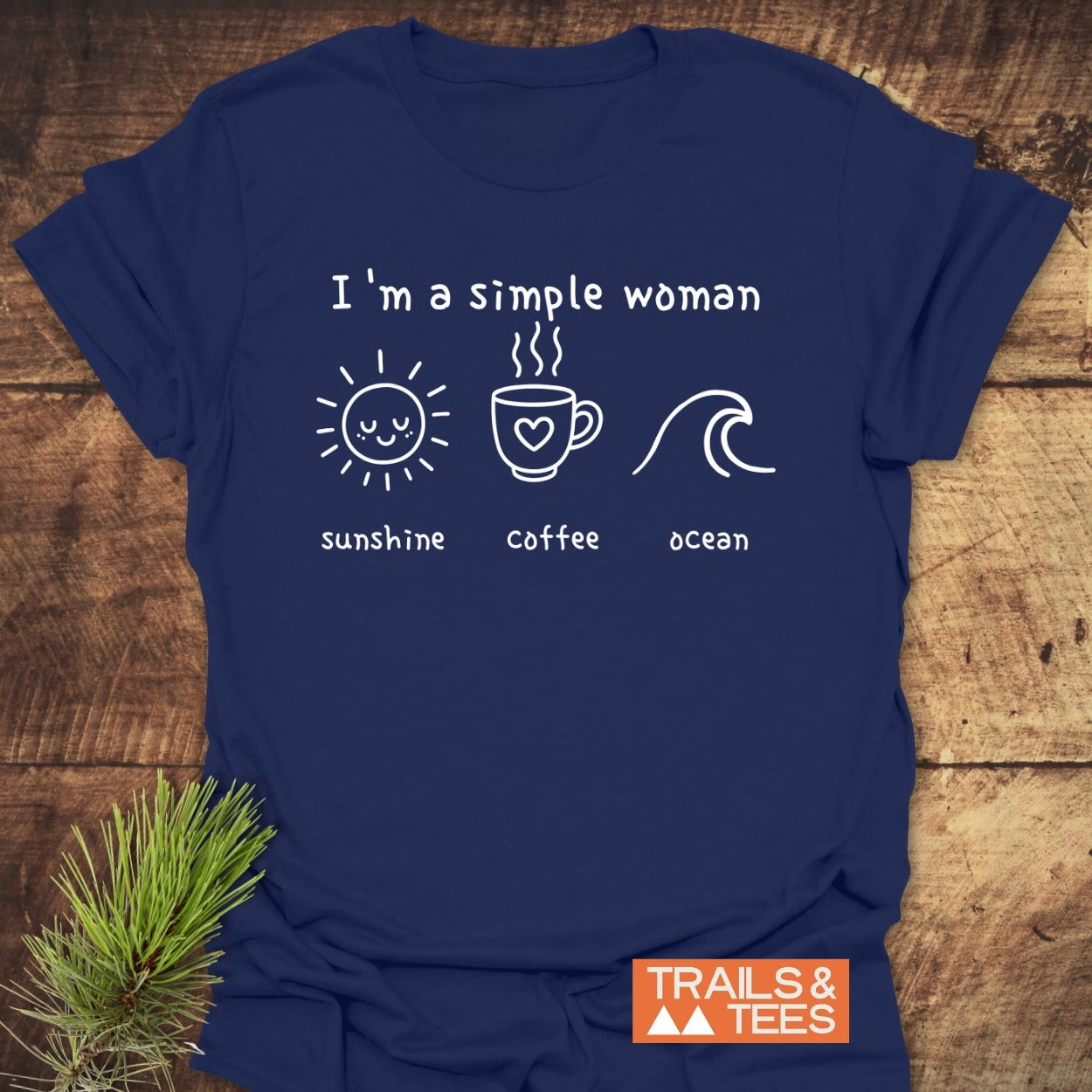 I'm A Simple Woman - Sunshine Coffee Ocean  - Classic T-Shirt