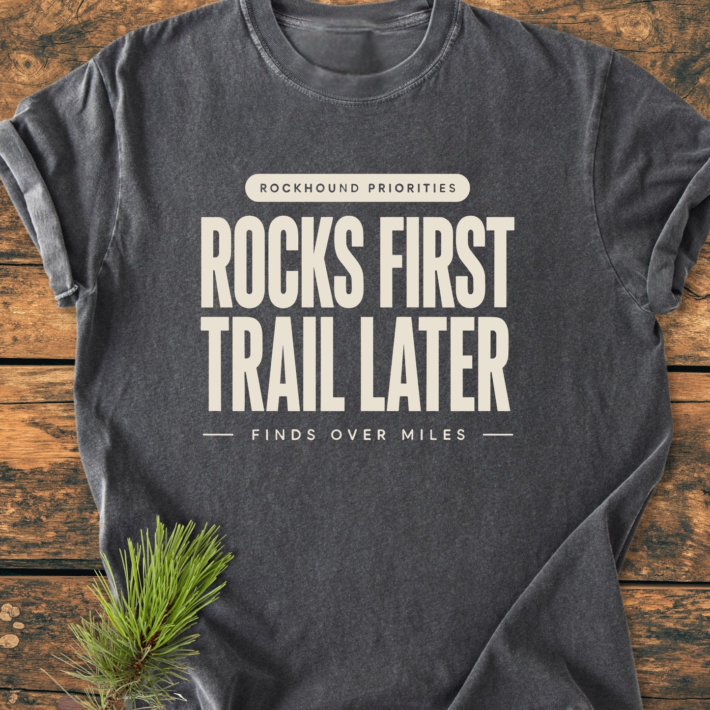 Rocks First - Vintage Wash Tee