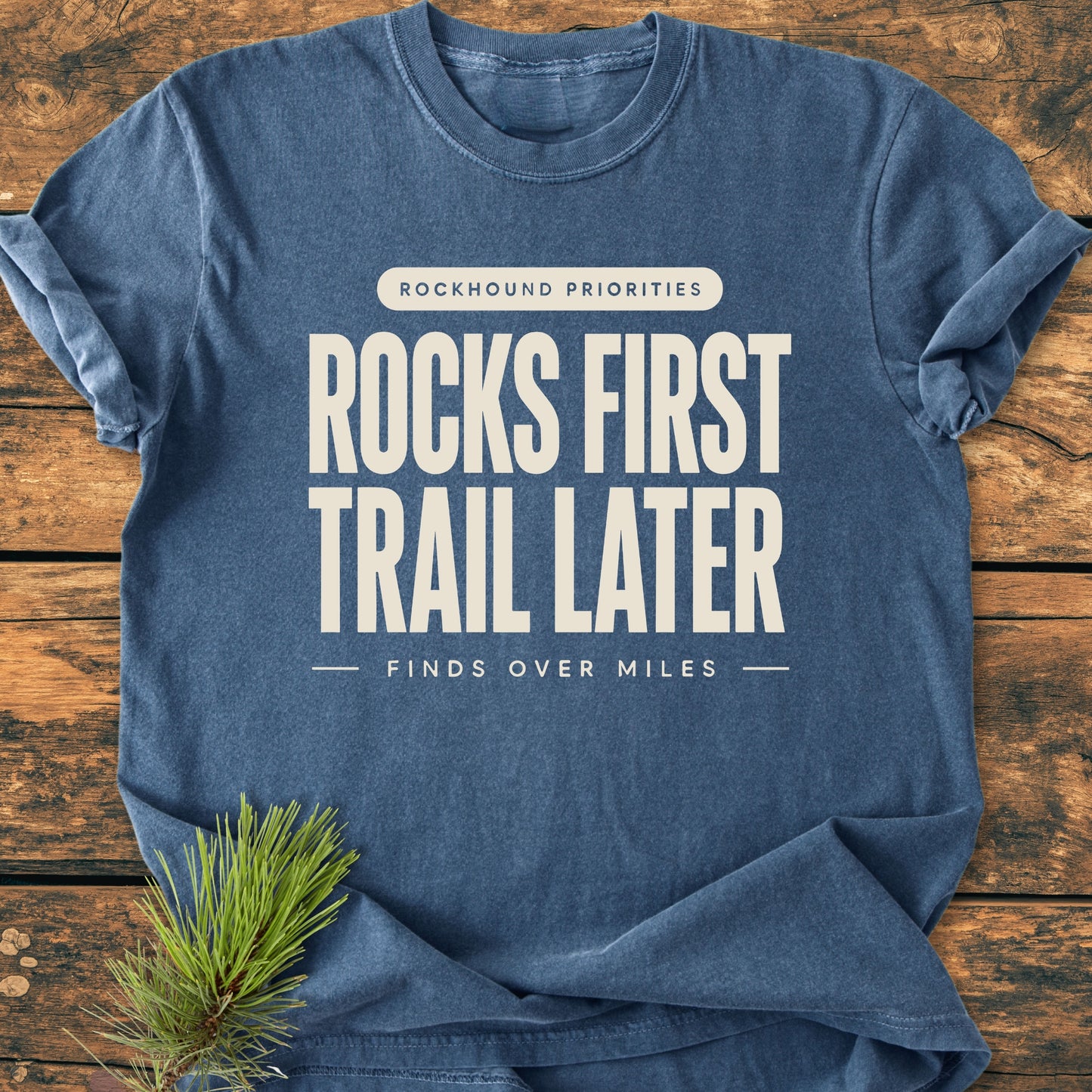 Rocks First - Vintage Wash Tee