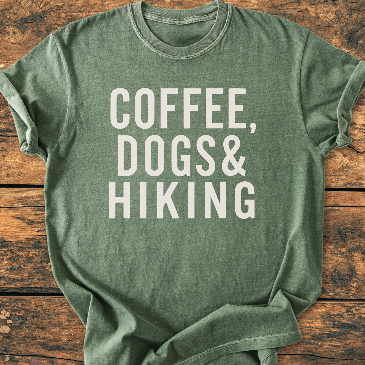 Coffee, Dogs And HIking - Vintage Wash Tee