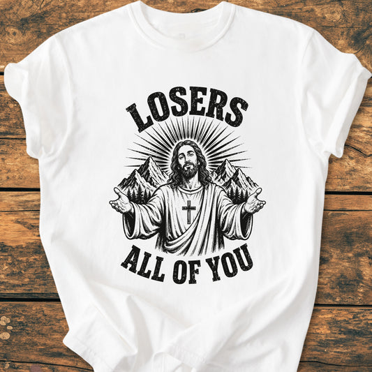 Losers All Of You - Vintage Wash Tee