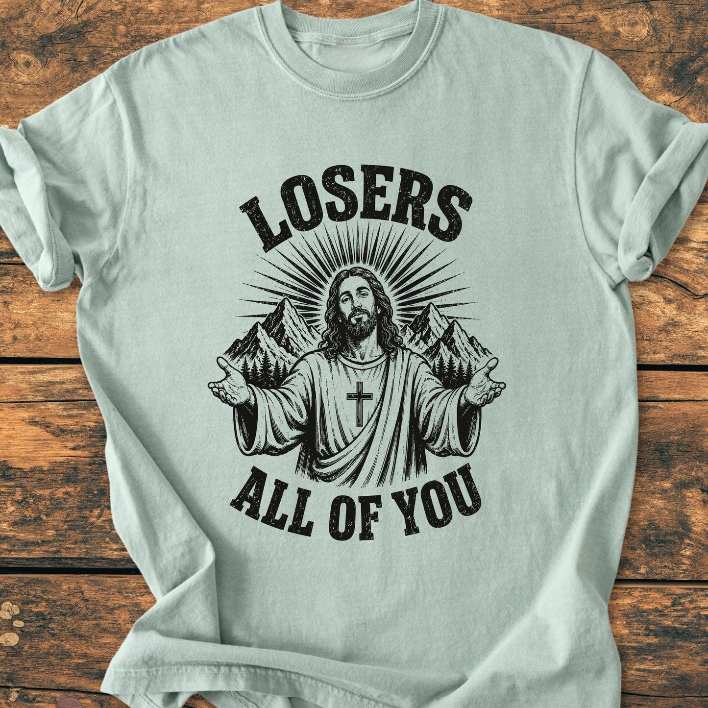 Losers All Of You - Vintage Wash Tee